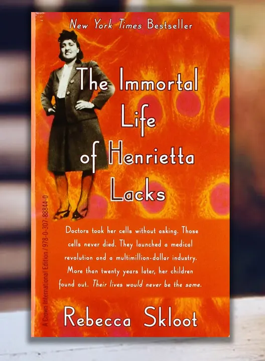 3. "The Immortal Life of Henrietta Lacks" by Rebecca Skloot