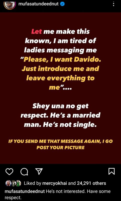 Ednut warns ladies to stop begging him to link them up with Davido